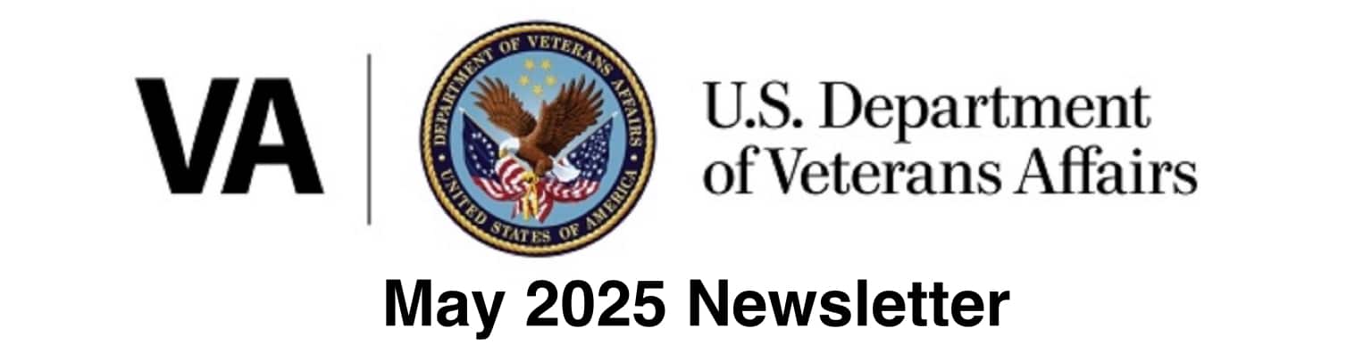 Veterans Benefits Newsletter May 2025