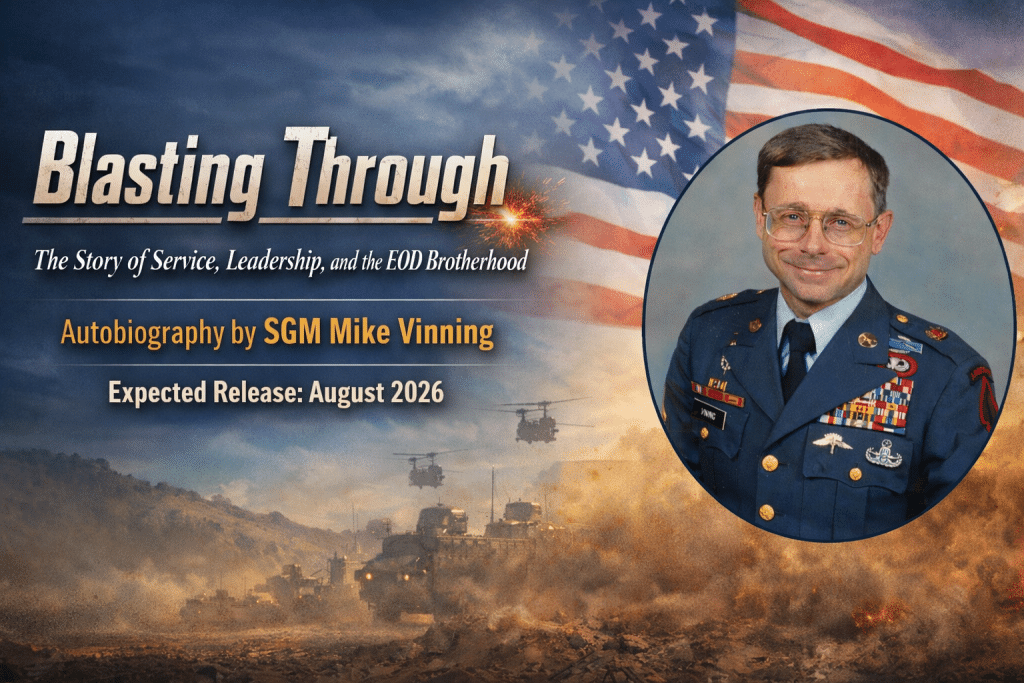 “Promotional banner announcing Blasting Through, the upcoming autobiography by NATEODA Director and retired Sergeant Major Mike Vinning, highlighting his Explosive Ordnance Disposal career and leadership, with an expected release date of August 2026.”